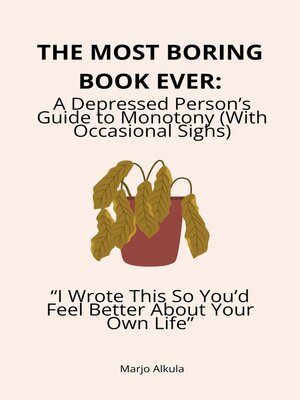 cover image of The Most Boring Book Ever